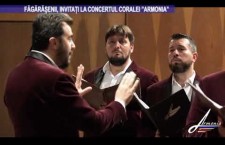 Fagarasenii, invitati la concertul Coralei „Armonia” – 7 decembrie 2022