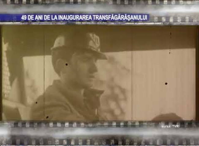 49 de ani de la inaugurarea Transfăgărășanului