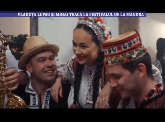 Vladuta Lupau si Mihai Teaca la Festivalul de la Mandra – 11 august 2022
